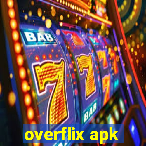 overflix apk